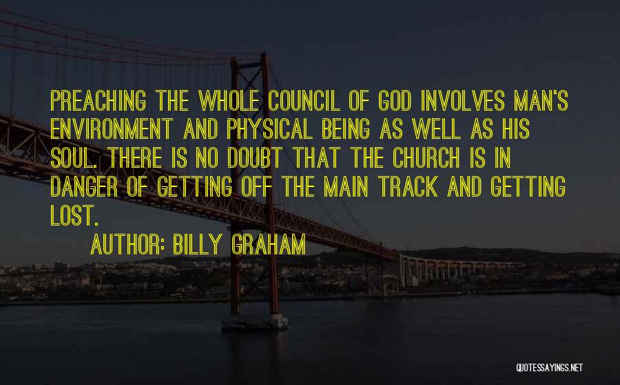 God And The Environment Quotes By Billy Graham