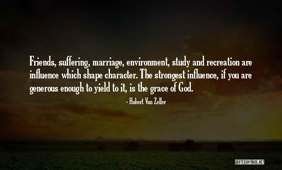 God And The Environment Quotes By Hubert Van Zeller