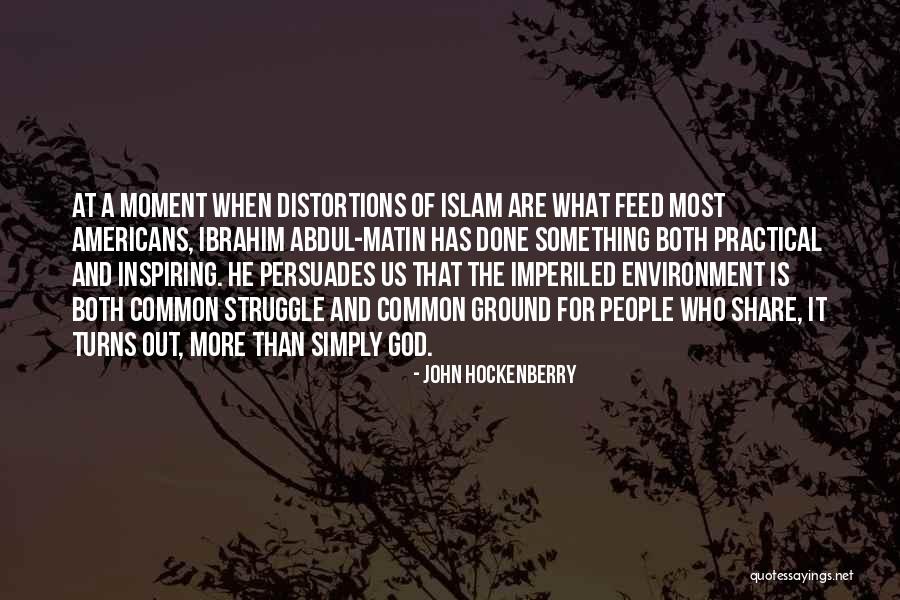 God And The Environment Quotes By John Hockenberry