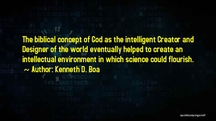 God And The Environment Quotes By Kenneth D. Boa