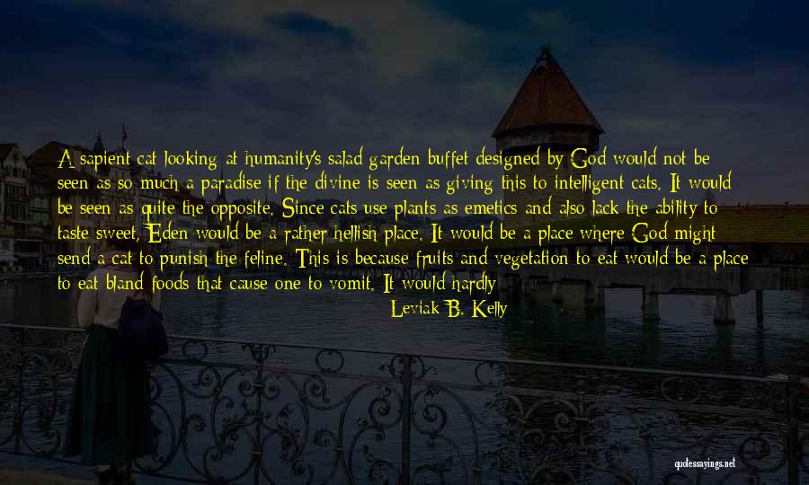 God And The Environment Quotes By Leviak B. Kelly