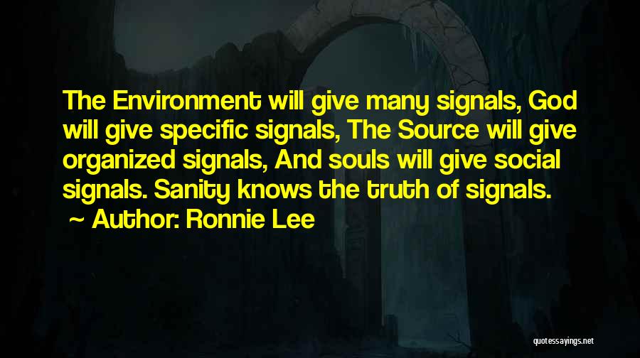 God And The Environment Quotes By Ronnie Lee