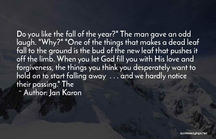 God And The New Year Quotes By Jan Karon
