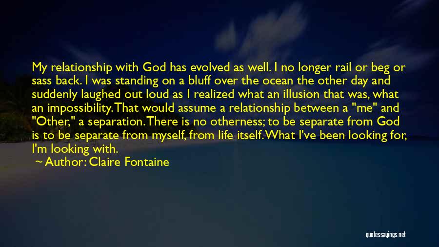 God And The Ocean Quotes By Claire Fontaine