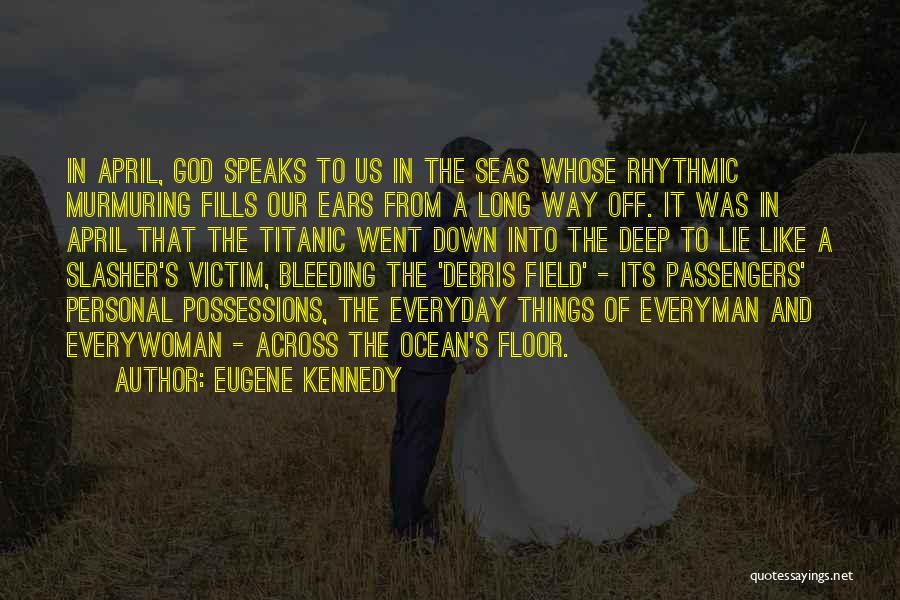 God And The Ocean Quotes By Eugene Kennedy