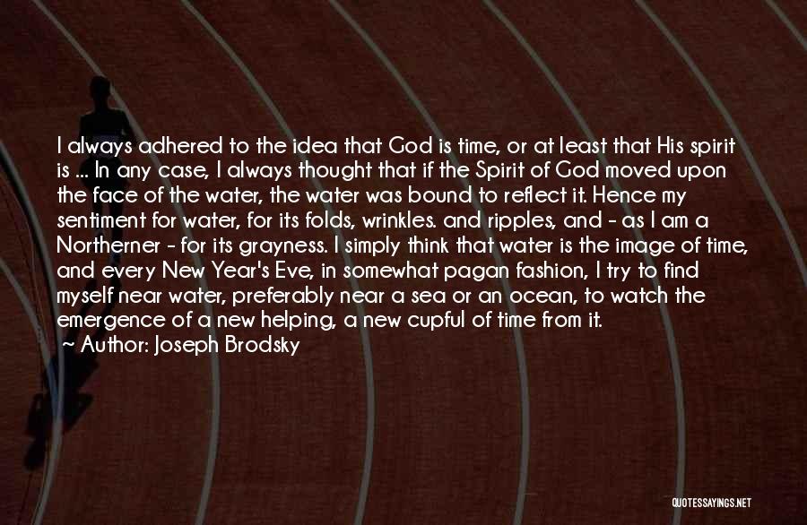 God And The Ocean Quotes By Joseph Brodsky