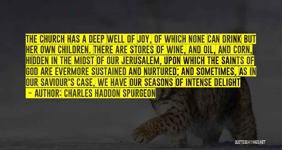 God And The Seasons Quotes By Charles Haddon Spurgeon