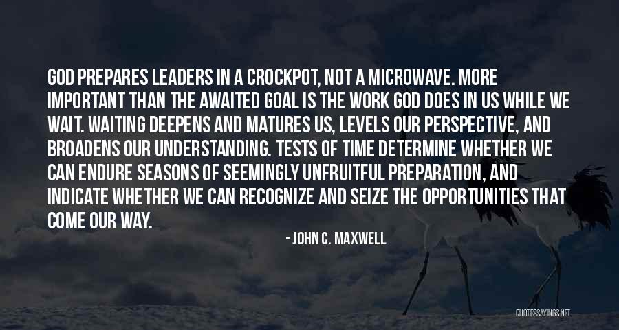 God And The Seasons Quotes By John C. Maxwell