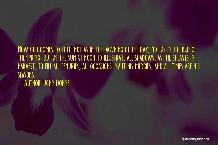 God And The Seasons Quotes By John Donne