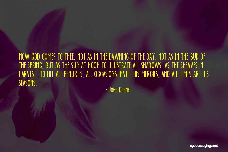 God And The Seasons Quotes By John Donne