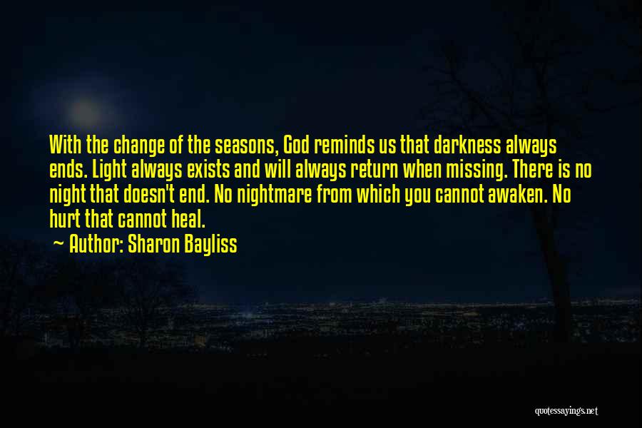 God And The Seasons Quotes By Sharon Bayliss