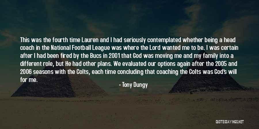 God And The Seasons Quotes By Tony Dungy