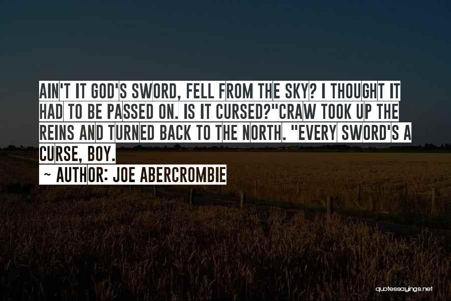 God And The Sky Quotes By Joe Abercrombie