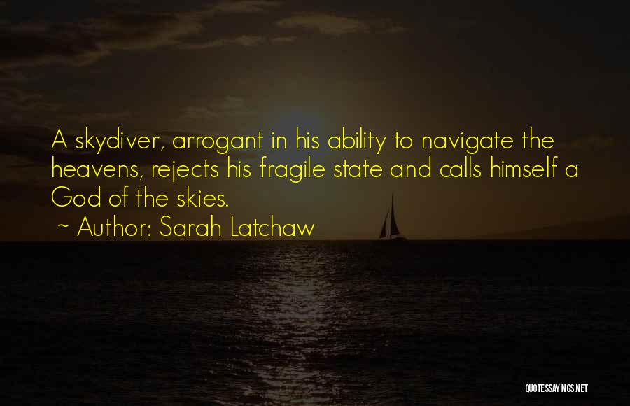 God And The Sky Quotes By Sarah Latchaw