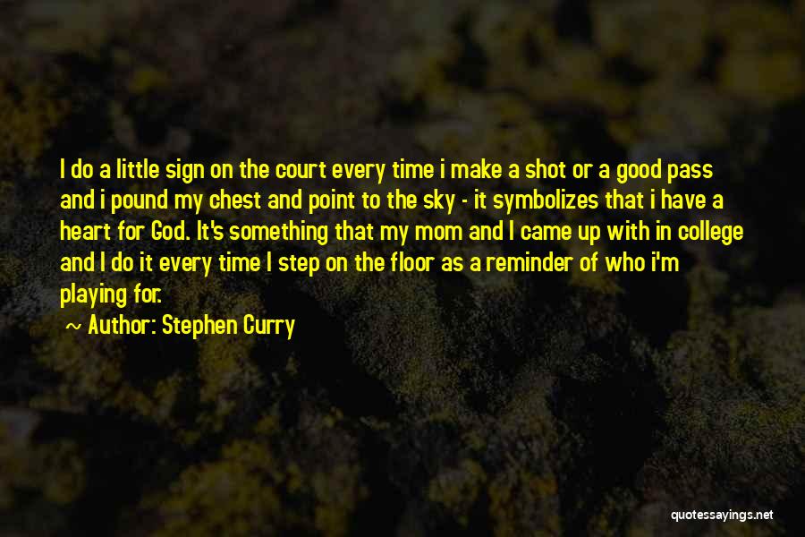 God And The Sky Quotes By Stephen Curry