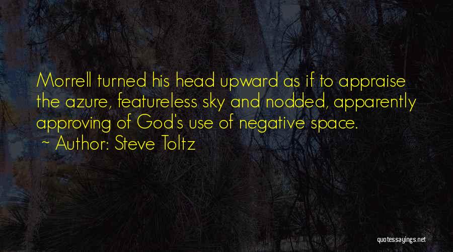 God And The Sky Quotes By Steve Toltz
