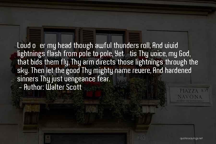 God And The Sky Quotes By Walter Scott