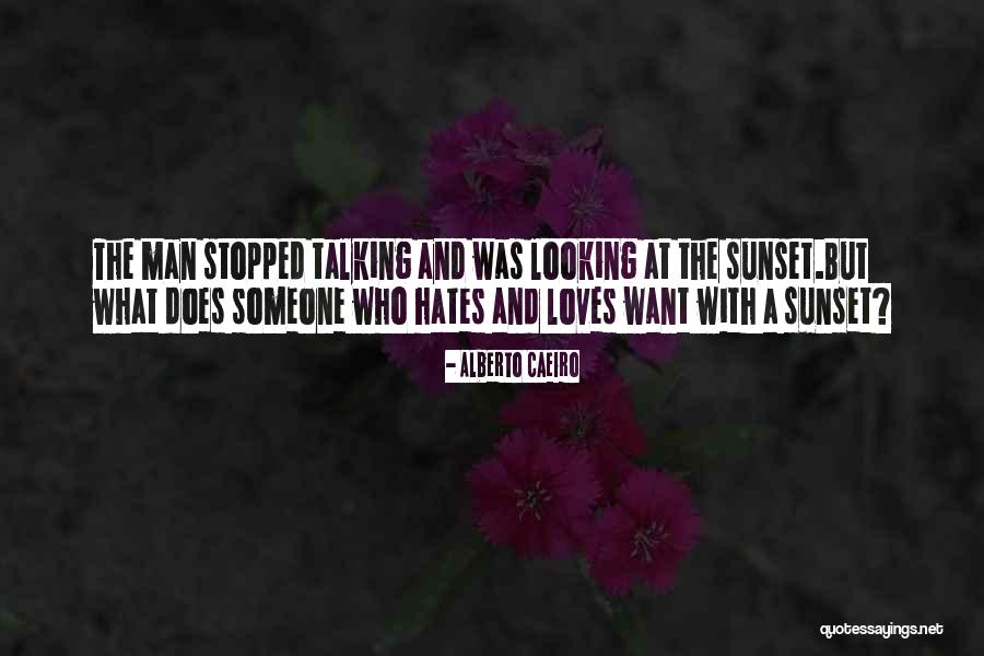 God And The Sunset Quotes By Alberto Caeiro God And The Sunset Quotes By Alberto Caeiro