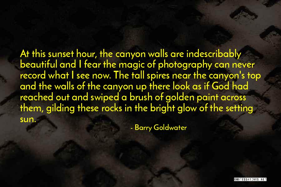 God And The Sunset Quotes By Barry Goldwater God And The Sunset Quotes By Barry Goldwater