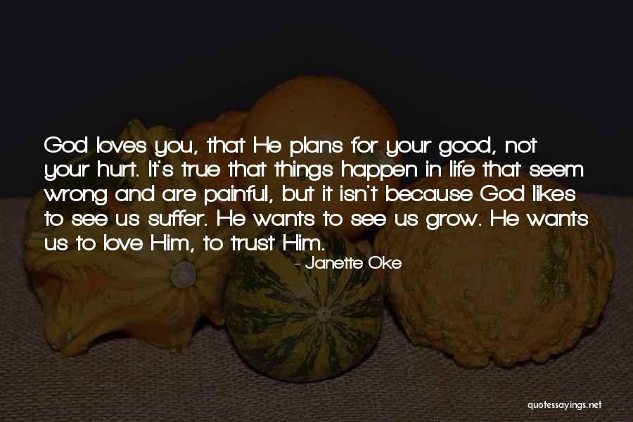 God And True Love Quotes By Janette Oke