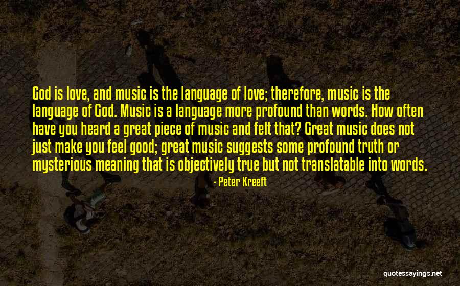 God And True Love Quotes By Peter Kreeft