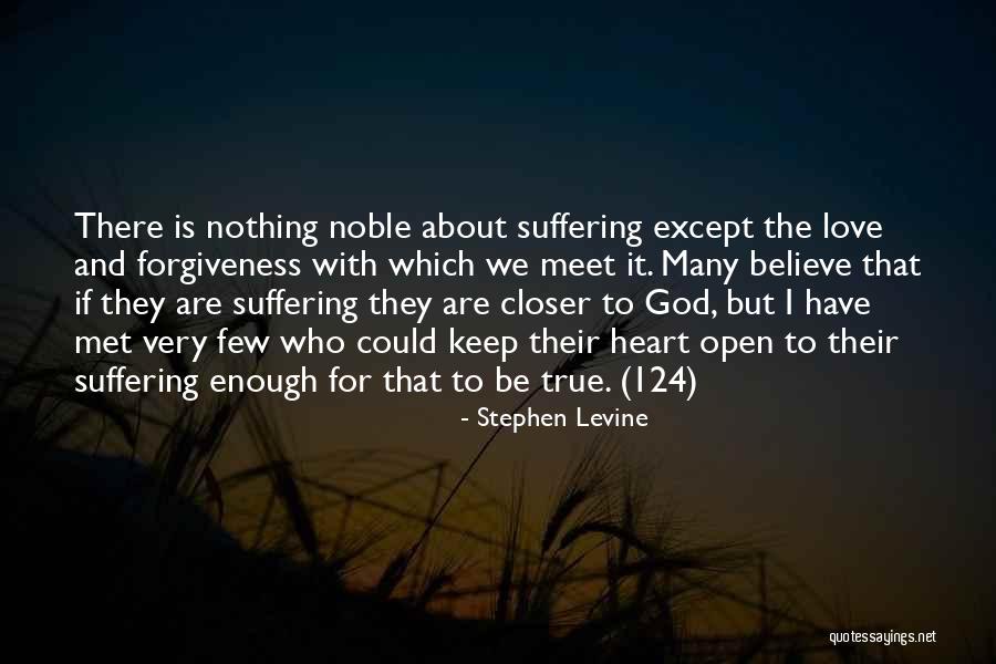 God And True Love Quotes By Stephen Levine