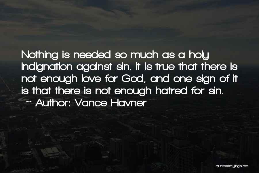 God And True Love Quotes By Vance Havner