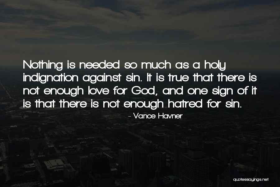 God And True Love Quotes By Vance Havner