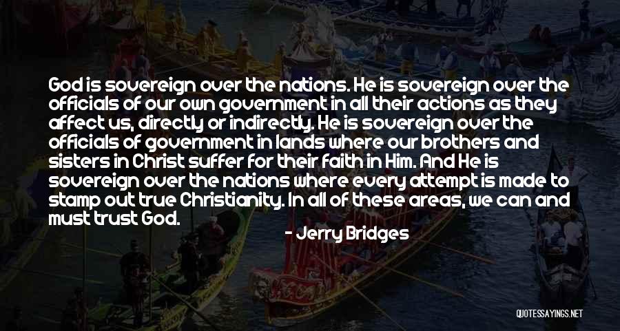 God And Trust Quotes By Jerry Bridges God And Trust Quotes By Jerry Bridges