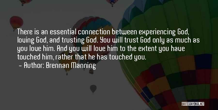 God And Trusting Him Quotes By Brennan Manning