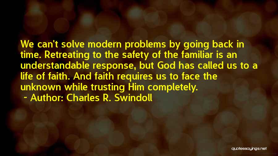 God And Trusting Him Quotes By Charles R. Swindoll