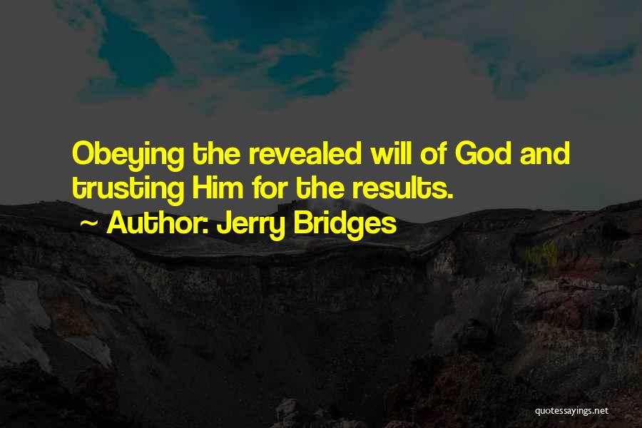 God And Trusting Him Quotes By Jerry Bridges