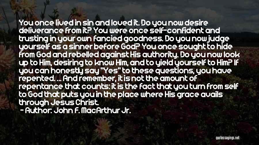God And Trusting Him Quotes By John F. MacArthur Jr.