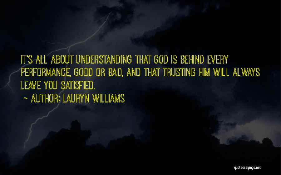 God And Trusting Him Quotes By Lauryn Williams