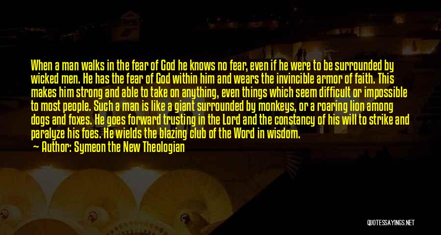 God And Trusting Him Quotes By Symeon The New Theologian