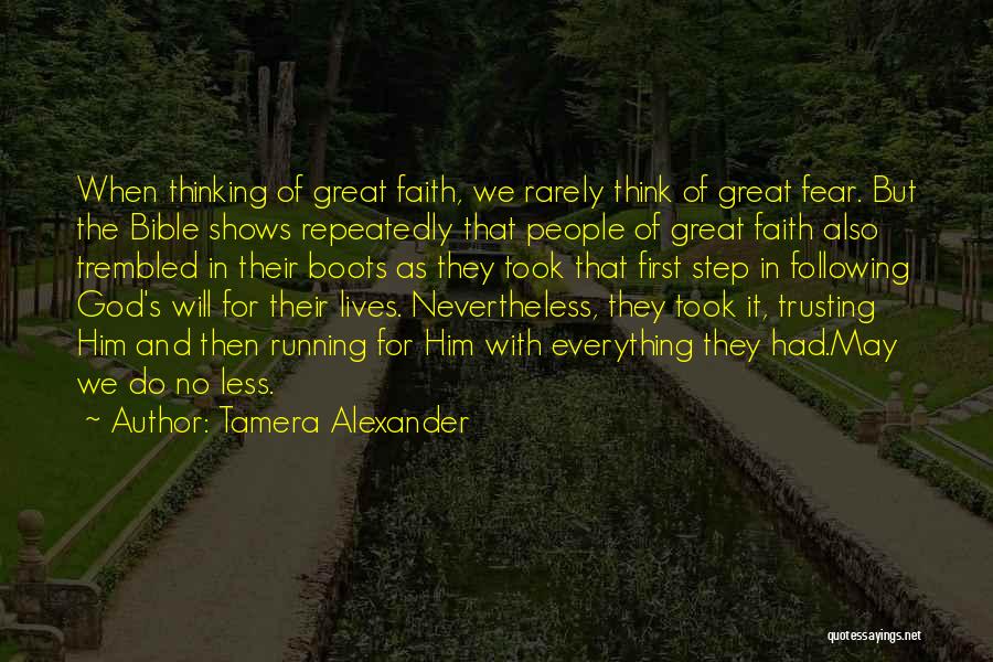 God And Trusting Him Quotes By Tamera Alexander