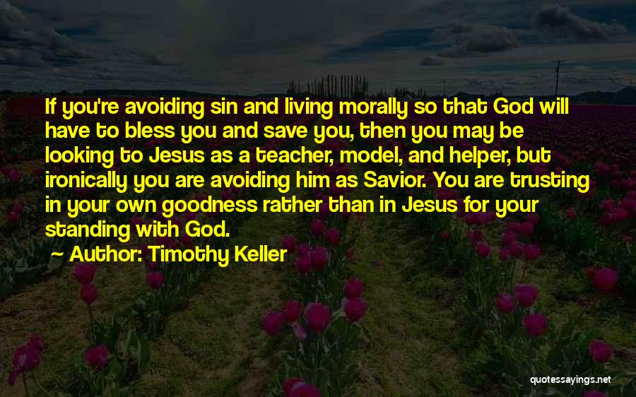God And Trusting Him Quotes By Timothy Keller