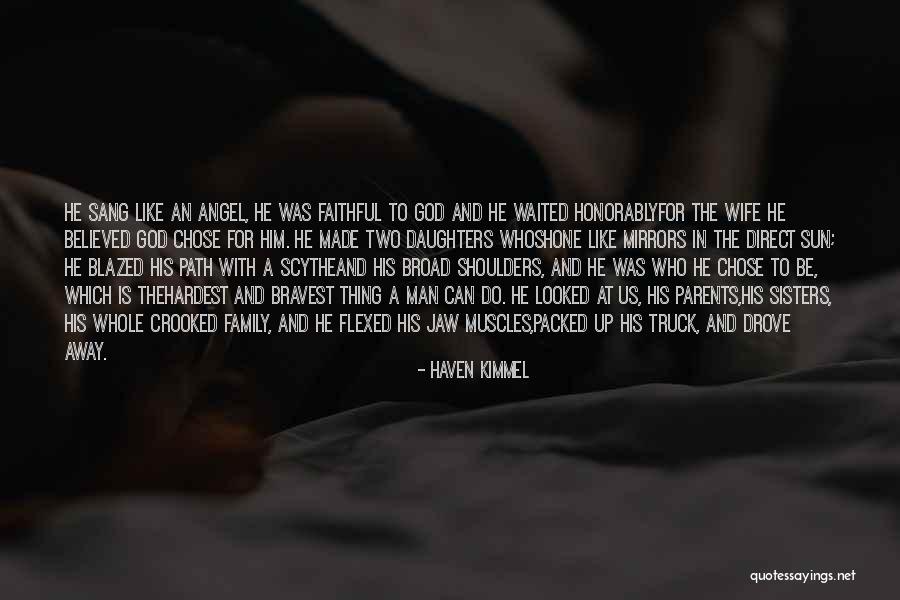 God And Wife Quotes By Haven Kimmel God And Wife Quotes By Haven Kimmel