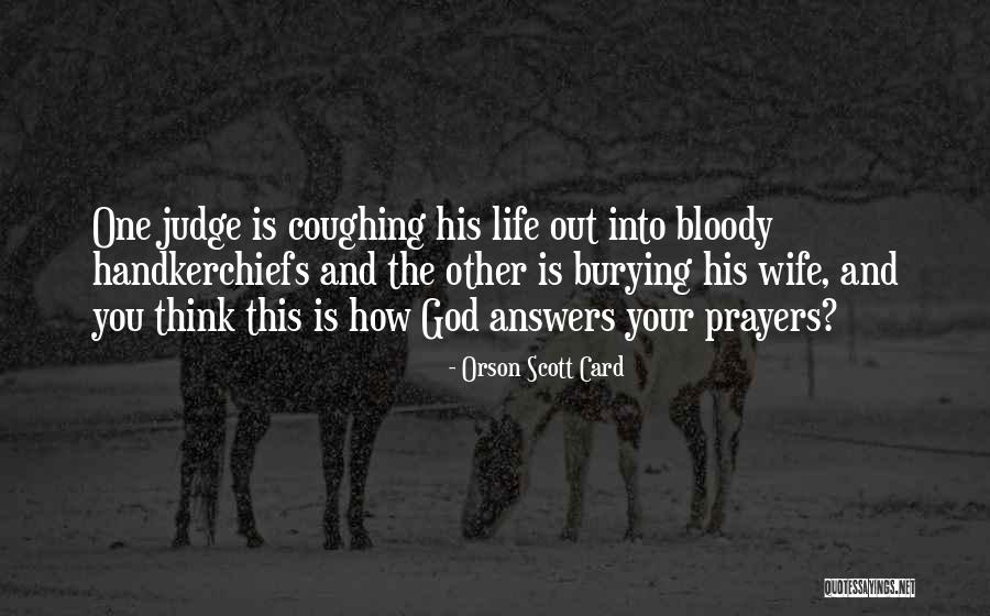 God And Wife Quotes By Orson Scott Card God And Wife Quotes By Orson Scott Card
