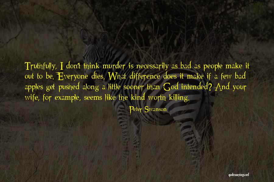 God And Wife Quotes By Peter Swanson God And Wife Quotes By Peter Swanson