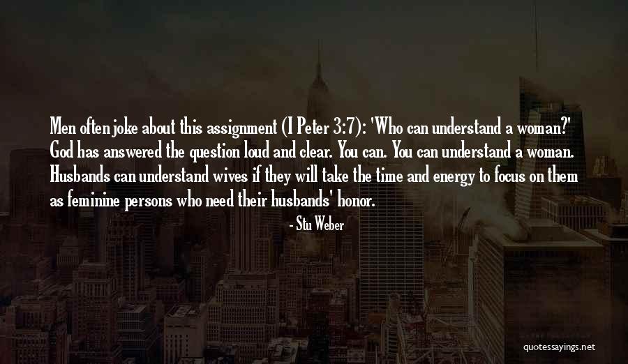 God And Wife Quotes By Stu Weber God And Wife Quotes By Stu Weber