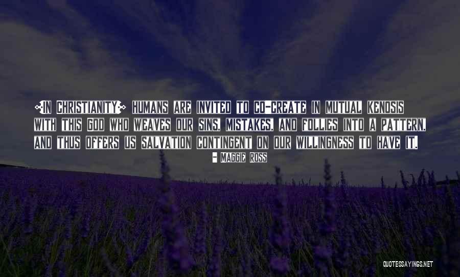God And Willingness Quotes By Maggie Ross God And Willingness Quotes By Maggie Ross
