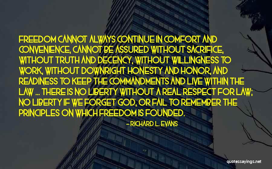 God And Willingness Quotes By Richard L. Evans God And Willingness Quotes By Richard L. Evans