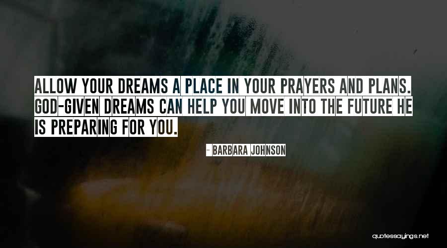 God And Your Future Quotes By Barbara Johnson God And Your Future Quotes By Barbara Johnson