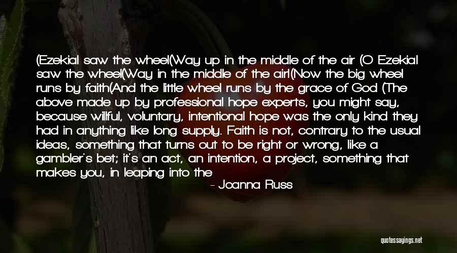 God And Your Future Quotes By Joanna Russ God And Your Future Quotes By Joanna Russ