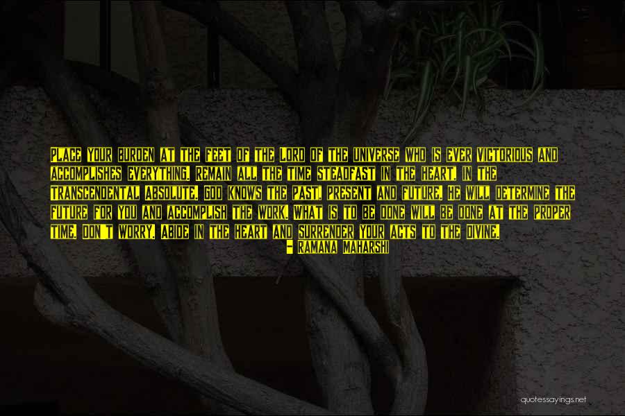 God And Your Future Quotes By Ramana Maharshi God And Your Future Quotes By Ramana Maharshi