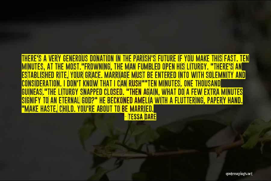 God And Your Future Quotes By Tessa Dare God And Your Future Quotes By Tessa Dare