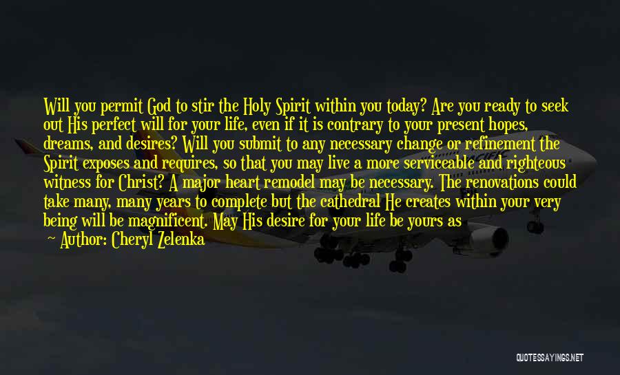 God And Your Heart Quotes By Cheryl Zelenka