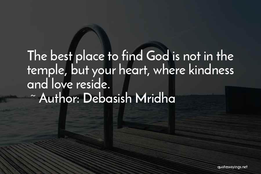 God And Your Heart Quotes By Debasish Mridha