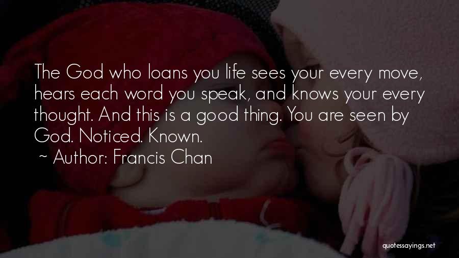 God And Your Life Quotes By Francis Chan